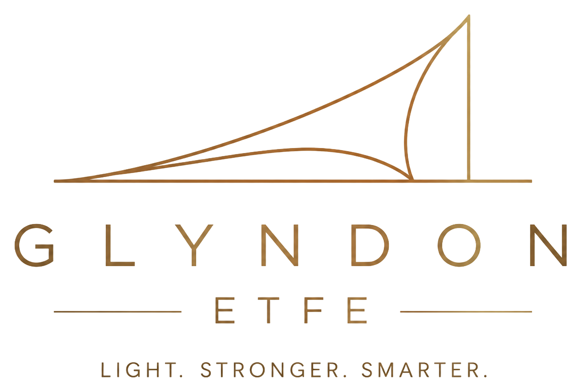 Glyndon ETFE — Light. Stronger. Smarter.
